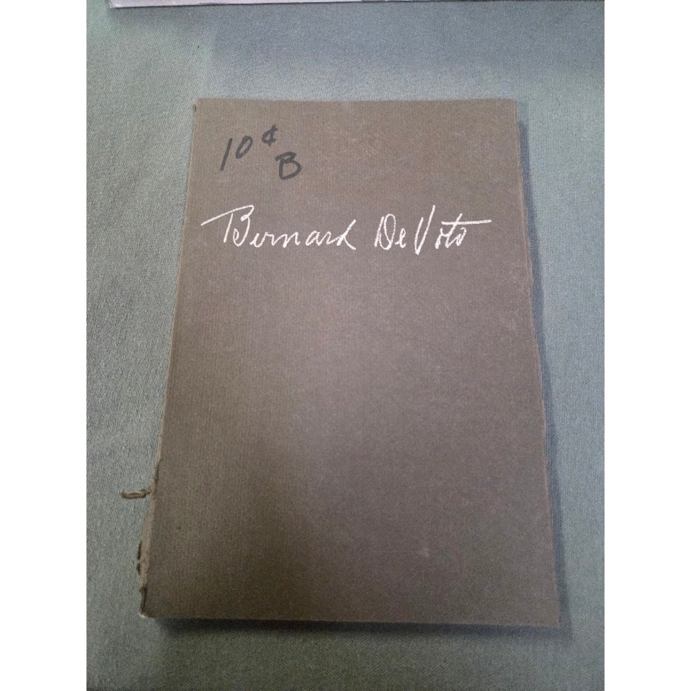 The Papers of Bernard De Voto Stanford University Libraries 1960 Exhibition Book